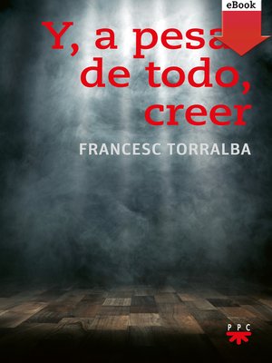 cover image of Y, a pesar de todo, creer